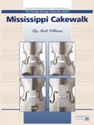 Mississippi Cakewalk by Williams M for String Orchestra