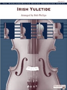 Irish Yuletide by Phillips Bob - Phillips Bob - for String Orchestra