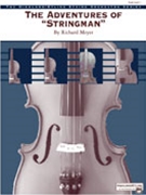 Adventures Of Stringman by Meyer Richard for String Orchestra