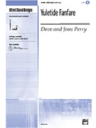 Yuletide Fanfare by Perry Dave and Jean for SATB