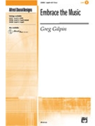 Embrace The Music by Gilpin Greg for 2-Part