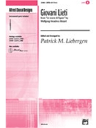 Giovani Lieti From Le Nozze De Figaro by Mozart Wolfgang Amadeus - Liebergen Patrick M - for SATB