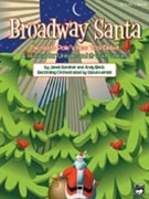 Broadway Santa by Gardner and Beck for CD