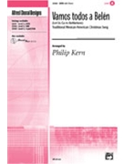 Vamos Todos A Belen by - Kern Philip - for SATB