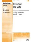 Gonna Catch That Santa by Beck and Fisher for 2-Part