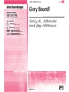 Glory Bound by Albrecht and Althouse - Albrecht and Althouse - for SATB