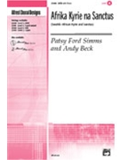 Afrika Kyrie Na Sanctus by Simms Patsy Ford for SATB