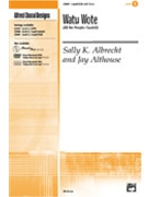 Watu Wote (All The People-swahili) by Albrecht and Althouse for 2-Part