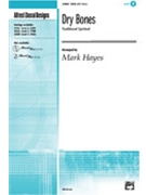 Dry Bones by Spiritual - Hayes Mark - for SSAA
