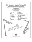My God You Are So Wonderful by Fettke Tom - Fettke Tom - for Instrumental Parts