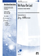 We Praise The Lord by Althouse Jay for SATB