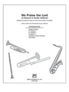 We Praise The Lord by Althouse Jay for Instrumental Parts