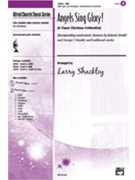 Angels Sing Glory by - Shackley Larry - for SAB and Piano