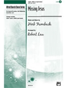 Missing Jesus by Frombach Herb - Lau Robert - for SATB