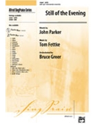 Still Of The Evening by Fettke Tom for SATB
