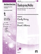 Thanksgiving Medley by - Berry Cindy - for SAB