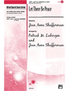 Let There Be Peace by Liebergen and Shafferman - Liebergen Patrick M - for Unison/2-Part