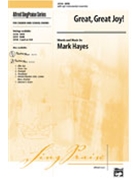Great Great Joy by Hayes Mark - Hayes Mark - for SATB