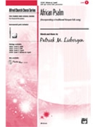 African Psalm by Liebergen Patrick M - Liebergen Patrick M - for Unison/2-Part