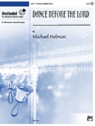 Dance Before The Lord by - Helman Michael - for Handbells 3-5 Octave