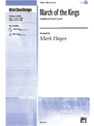 March Of The Kings by - Hayes Mark - for SATB