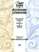 First Steps In Keyboard Literature by - Olson - for Piano