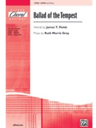 Ballad Of The Tempest by Gray Ruth Morris for SATB