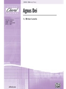 Agnus Dei by Lewis Brian for SSA