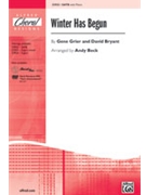Winter Has Begun by Grier Gene - Beck Andy - for SATB