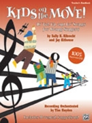 Kids On The Move by Albrecht and Althouse for Teacher Book (Bk/cd/reproducibles)