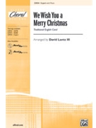 We Wish You A Merry Christmas by - Lantz III David - for 2-Part