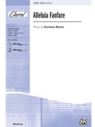 Alleluia Fanfare by Rentz Earlene for SSA