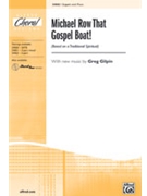 Michael Row That Gospel Boat by - Gilpin Greg - for 2-Part