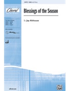 Blessings Of The Season by Althouse Jay for SAB and Piano