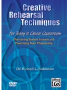 Creative Rehearsal Techniques... by Robinson Russell for DVD
