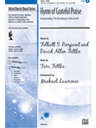 Hymn Of Grateful Praise by Fettke David/tom - Lawrence Michael - for SATB