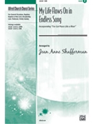 My Life Flows On In Endless Song by Shafferman Jean Anne - Shafferman Jean Anne - for SAB and Piano