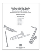 Gather With The Saints by - Shackley Larry - for Instrumental Parts