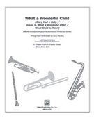 What A Wonderful Child by - Shackley Larry - for Instrumental Parts