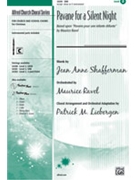 Pavane For A Silent Night by Ravel Maurice - Liebergen/shafferman - for SAB and Piano