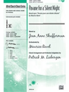 Pavane For A Silent Night by Ravel Maurice - Liebergen/shafferman - for SSAA