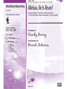 Alleluia He Is Risen by Berry Cindy - Cindy Berry; Brant A - for SAB and Piano