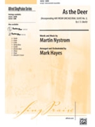 As The Deer by Nystrom Martin J - Hayes Mark - for SATB