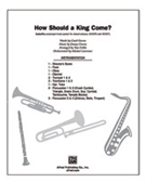 How Should A King Come by Owens Jimmy/carol - Fettke Tom - for Instrumental Parts