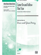 Come On & Follow That Star by Perry Dave and Jean for 2-Part