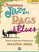 Christmas Jazz Rags & Blues Book 1 by - Mier Martha - for Piano