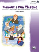 Famous & Fun Classics Book 4 by - Matz Carol - for Piano