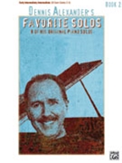 Dennis Alexander's Favorite Solos Book 2 by Alexander for Piano