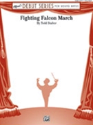 Fighting Falcon March by Stalter Todd for Concert March