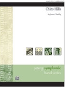 Chino Hills by O'Reilly John for Concert Band